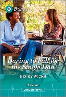 Front cover_Daring to Fall for the Single Dad