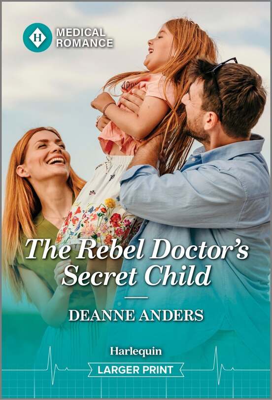 Front cover_The Rebel Doctor's Secret Child
