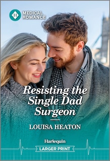 Couverture_Resisting the Single Dad Surgeon