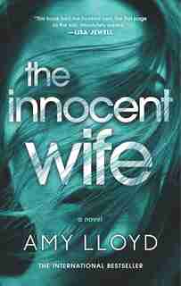 The Innocent Wife: The Award-winning Psychological Thriller by Amy Lloyd