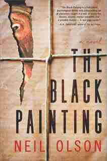 The Black Painting: A Novel by Neil Olson