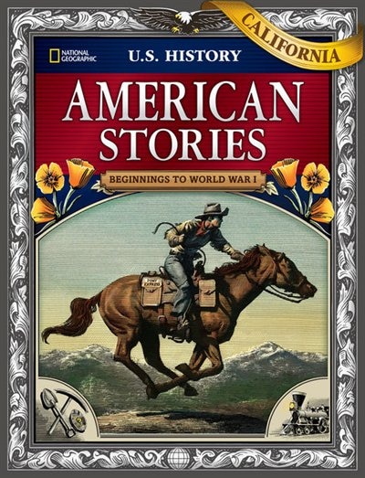 Couverture_Us History American Stories: Beginnings To World War I, California Student Edition