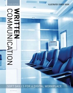 Couverture_Illustrated Course Guides: Written Communication - Soft Skills for a Digital Workplace