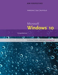 New Perspectives Microsoft® Windows® 10: Comprehensive, Loose-leaf Version