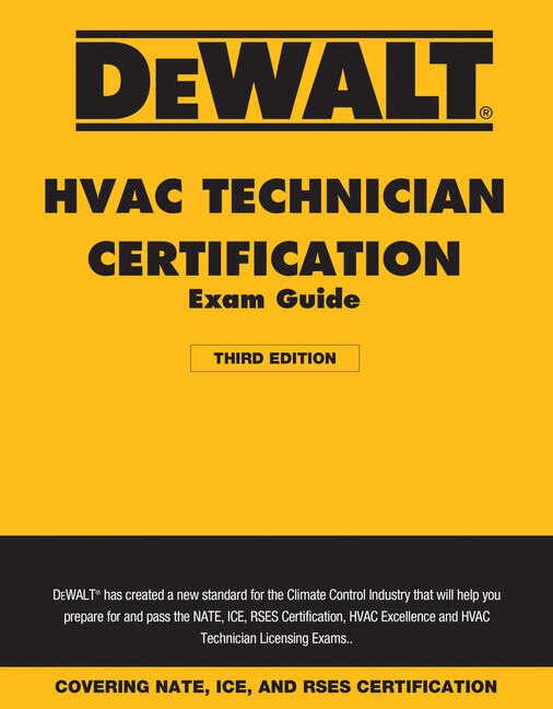 Dewalt® Hvac Technician Certification Exam Guide - 2018