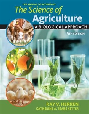 Front cover_Lab Manual For Herren's The Science Of Agriculture:  A Biological Approach, 5th