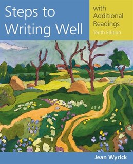 Front cover_Steps To Writing Well With Additional Readings (with 2016 Mla Update Card)
