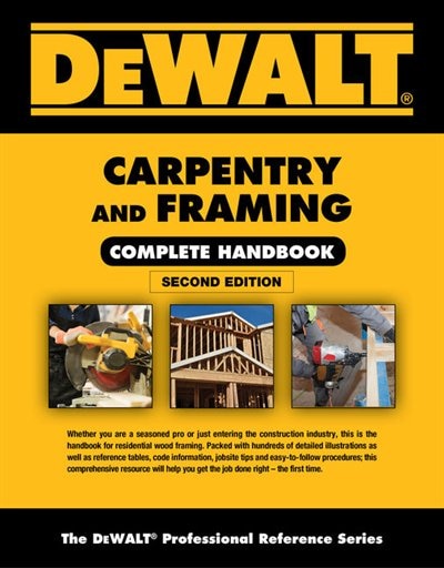 Couverture_Dewalt Carpentry And Framing Complete Handbook