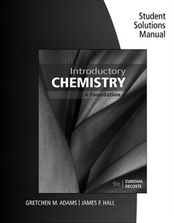 Front cover_Student Solutions Manual for Zumdahl/DeCoste's Introductory Chemistry: A Foundation, 9th