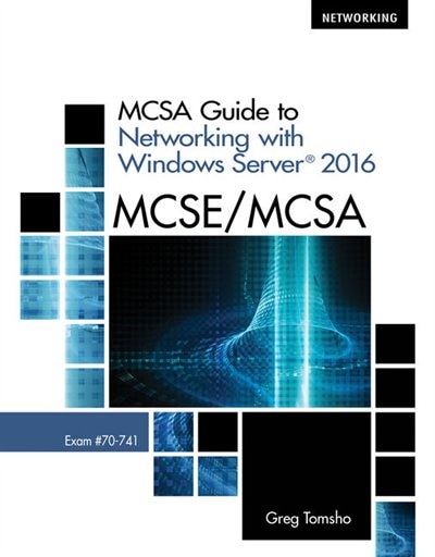 Front cover_MCSA Guide to Networking with Windows Server 2016, Exam 70-741