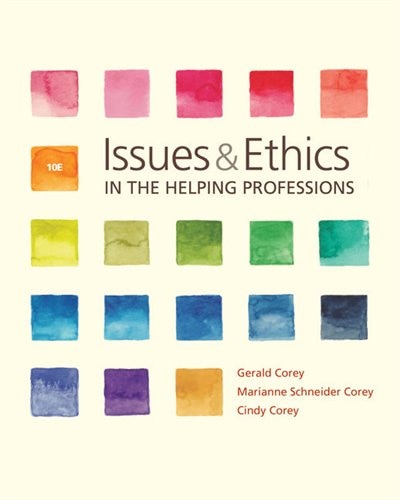 Issues And Ethics In The Helping Professions