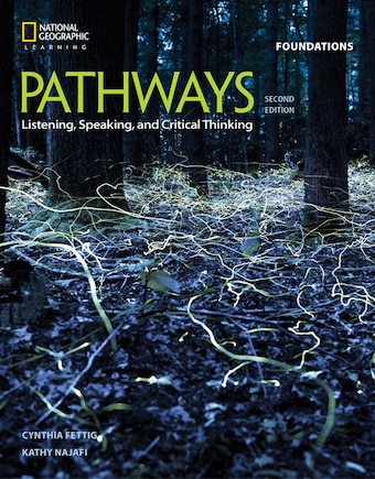 Pathways: Listening, Speaking, And Critical Thinking Foundations