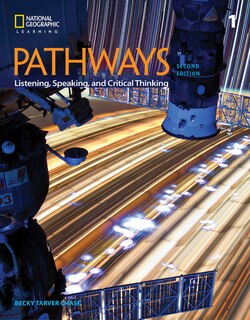 Pathways: Listening, Speaking, And Critical Thinking 1