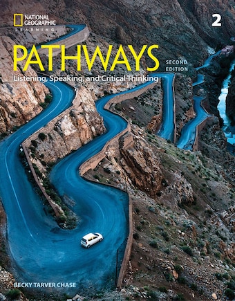 Pathways: Listening, Speaking, And Critical Thinking 2