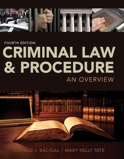 Criminal Law And Procedure: An Overview, Loose-leaf Version