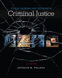 Couverture_Ethical Dilemmas And Decisions In Criminal Justice