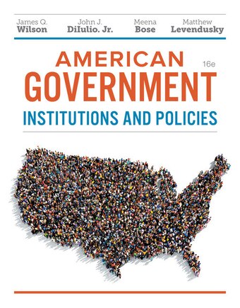 American Government, Essentials Edition: Institutions And Policies