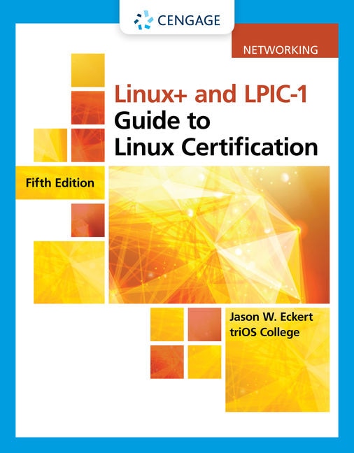 Linux+ And Lpic-1 Guide To Linux Certification, Loose-leaf Version