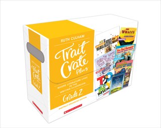 Couverture_Traits Crate Plus, Digital Enhanced Edition Grade 2: Teaching Informational, Narrative, And Opinion Writing With Mentor Texts