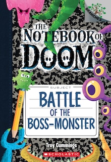 Couverture_Battle of the Boss-Monster: A Branches Book (The Notebook of Doom #13)