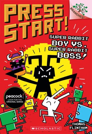 Super Rabbit Boy Vs. Super Rabbit Boss!: A Branches Book (press Start! #4)