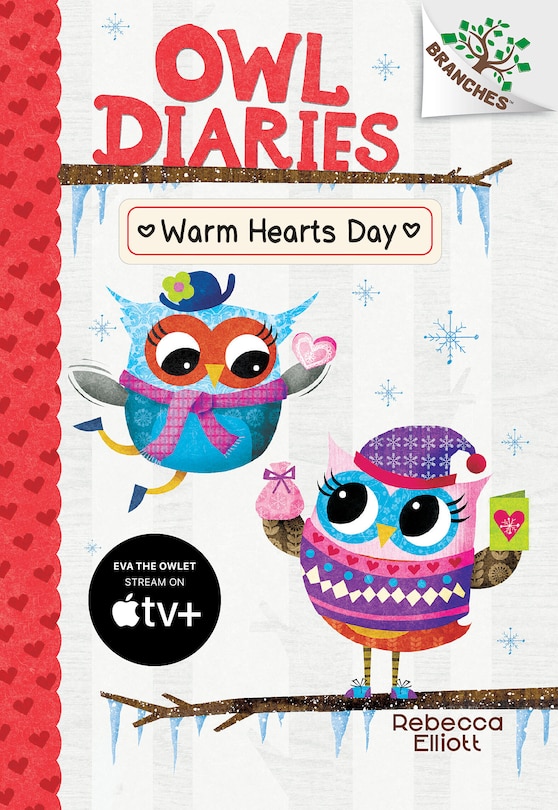 Couverture_Warm Hearts Day: A Branches Book (Owl Diaries #5) (Library Edition)