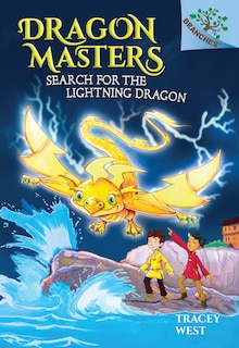 Front cover_Search for the Lightning Dragon: A Branches Book (Dragon Masters #7) (Library Edition)