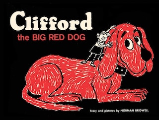 Front cover_Clifford the Big Red Dog: Vintage Hardcover Edition