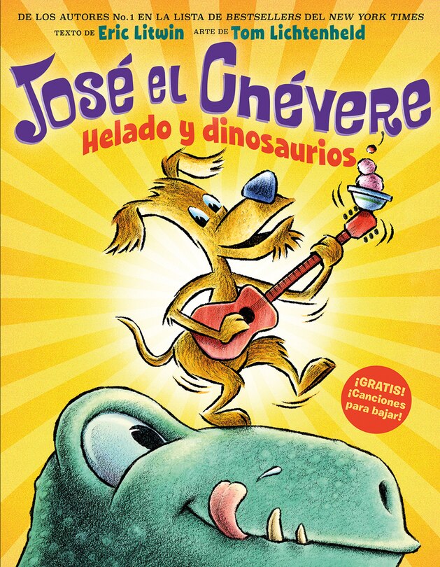 Couverture_José el Chévere: Helado y dinosaurios (Groovy Joe: Ice Cream & Dinosaurs)