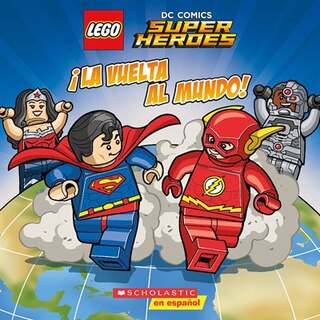 Front cover_LEGO® DC Super Heroes: ¡La Vuelta Al Mundo! (8x8)