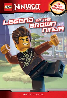 Front cover_Legend of the Brown Ninja (LEGO Ninjago: Chapter Book)