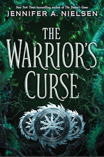 The Warrior's Curse (the Traitor's Game, Book 3)