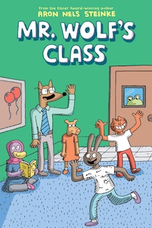 Couverture_Mr. Wolf's Class: A Graphic Novel (Mr. Wolf's Class #1)