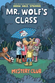 Front cover_Mystery Club: A Graphic Novel (Mr. Wolf's Class #2)