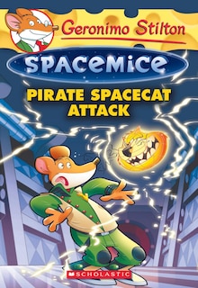 Couverture_Pirate Spacecat Attack (geronimo Stilton Spacemice #10)