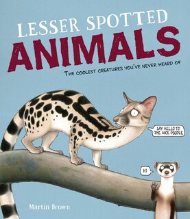 Front cover_Lesser Spotted Animals