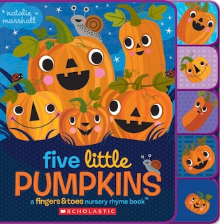 Couverture_Five Little Pumpkins: A Fingers & Toes Nursery Rhyme Book