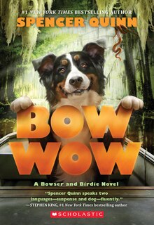 Front cover_Bow Wow: A Bowser and Birdie Novel