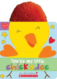 Front cover_You're My Little Chickadee
