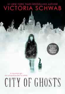 City of Ghosts de Victoria Schwab