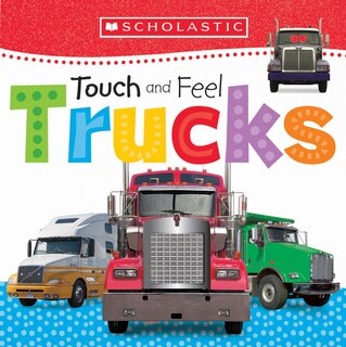 Front cover_Touch And Feel Trucks: Scholastic Early Learners (touch And Feel)
