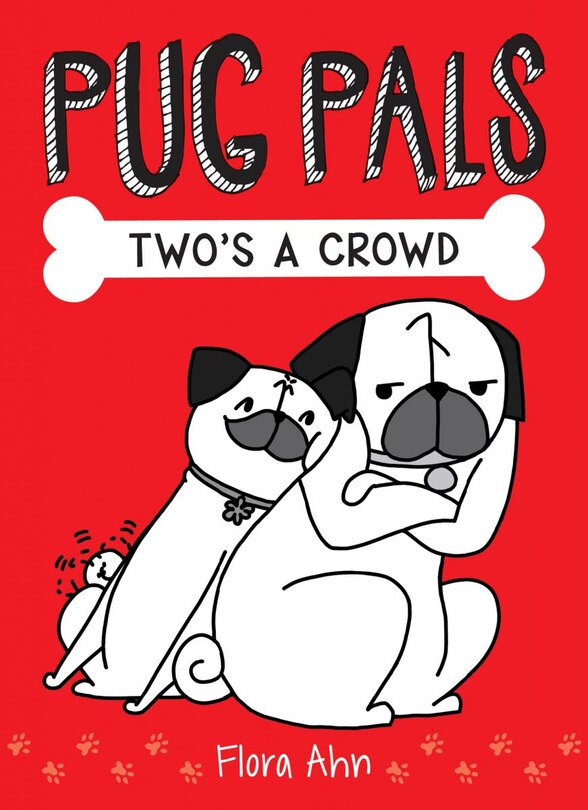 Front cover_Two's A Crowd (Pug Pals #1)