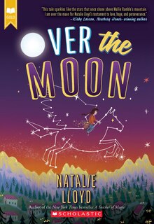 Front cover_Over the Moon (Scholastic Gold)