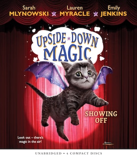 Front cover_Showing Off (Upside-Down Magic #3)