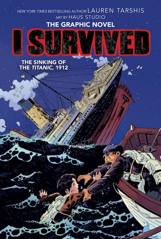 Front cover_I Survived the Sinking of the Titanic, 1912: A Graphic Novel (I Survived Graphic Novel #1) (Library Edition)