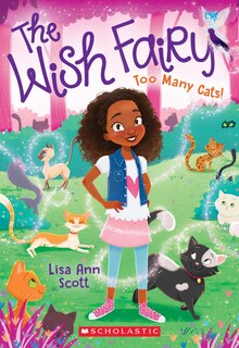 Front cover_Too Many Cats! (the Wish Fairy #1)