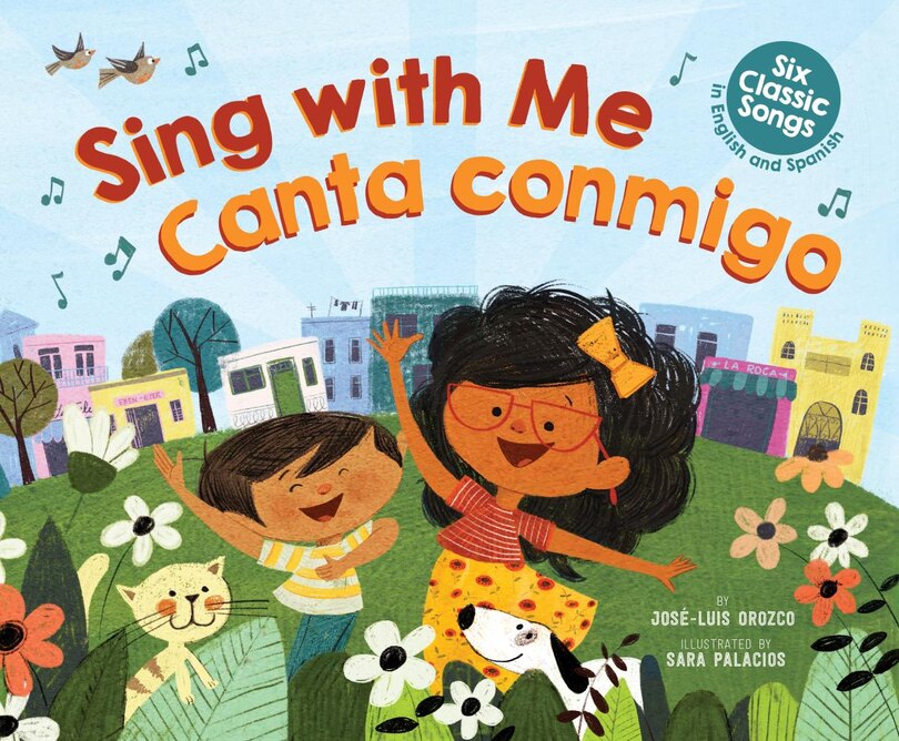Front cover_Sing with Me / Canta Conmigo: Six Classic Songs in English and Spanish (Scholastic Bilingual) (Bilingual edition)