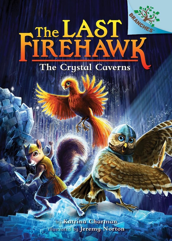Couverture_The Crystal Caverns: A Branches Book (The Last Firehawk #2) (Library Edition)