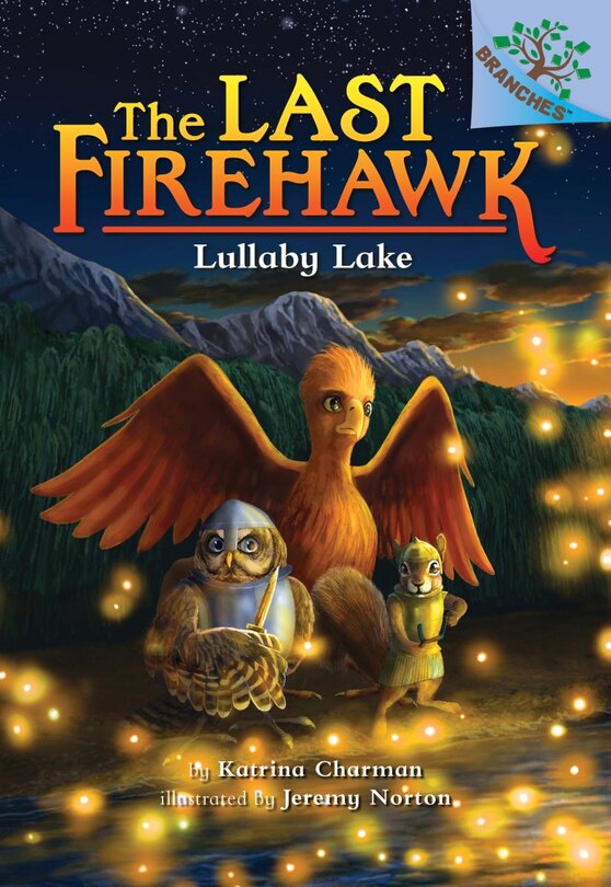 Front cover_Lullaby Lake: A Branches Book (The Last Firehawk #4) (Library Edition)