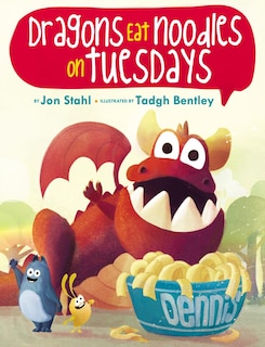 Front cover_The Dragons Eat Noodles on Tuesdays